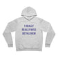 I Really Really Miss Bethlehem Unisex Sponge Fleece Pullover Hoodie