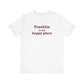 Franklin is My Happy Place Unisex Jersey Short Sleeve T-Shirt