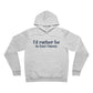 I'd rather be in East Haven. Unisex Sponge Fleece Pullover Hoodie