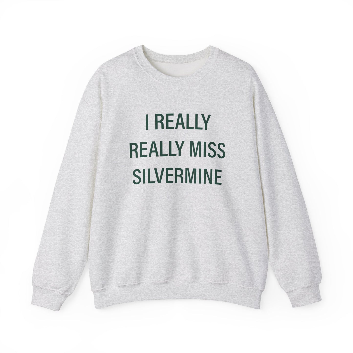 I Really Really Miss Silvermine Unisex Heavy Blend™ Crewneck Sweatshirt