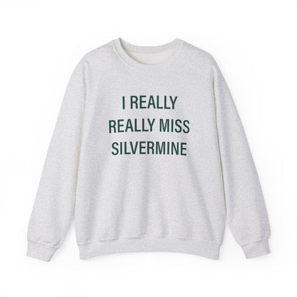 I Really Really Miss Silvermine Unisex Heavy Blend™ Crewneck Sweatshirt