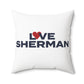 Love Sherman Spun Polyester Square Pillow