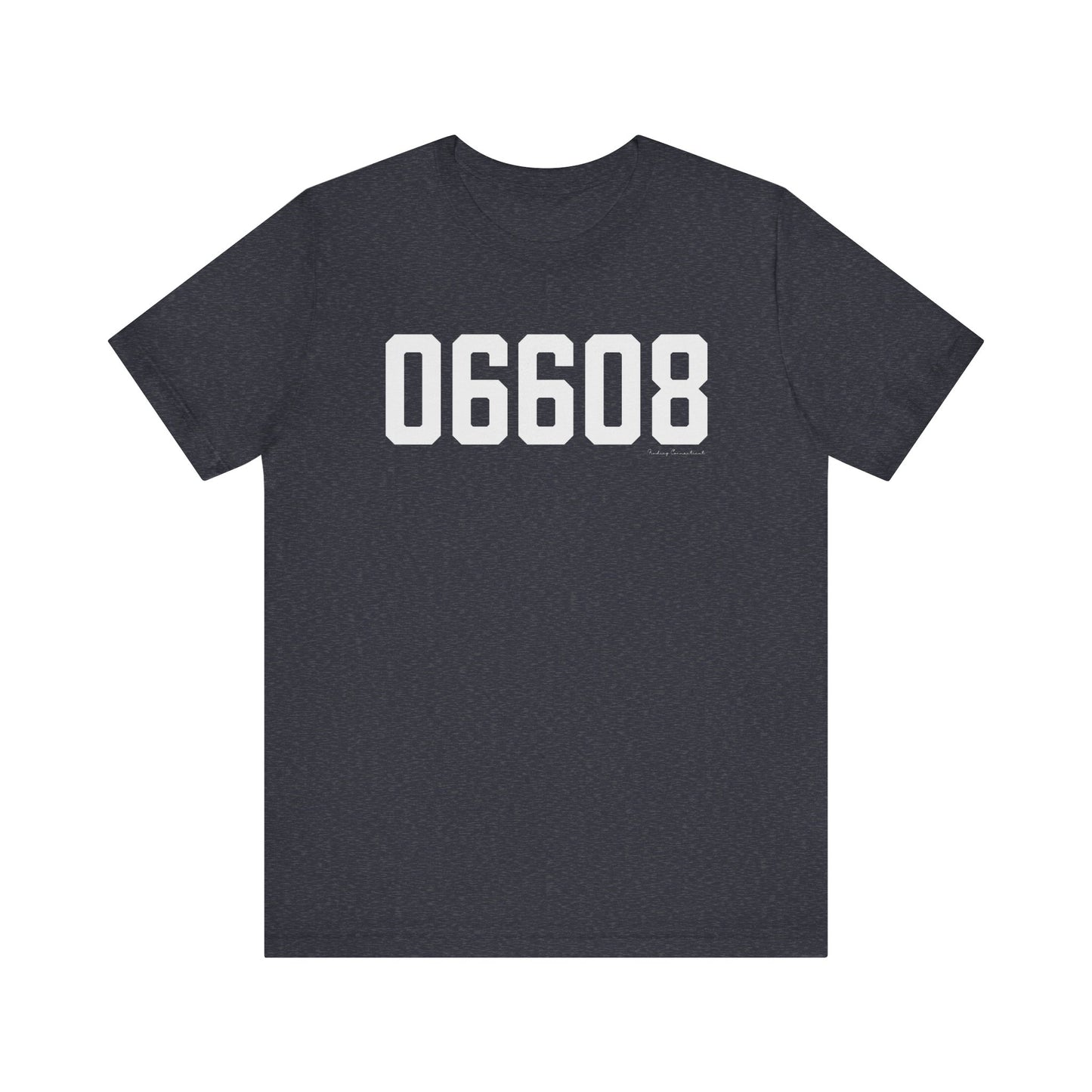 06608 Bridgeport CT Zip Code Unisex Jersey Short Sleeve T-Shirt