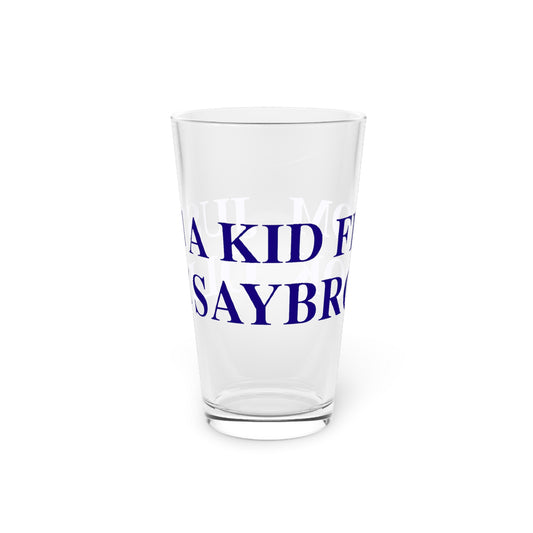 Just a kid from Old Saybrook Pint Glass, 16oz