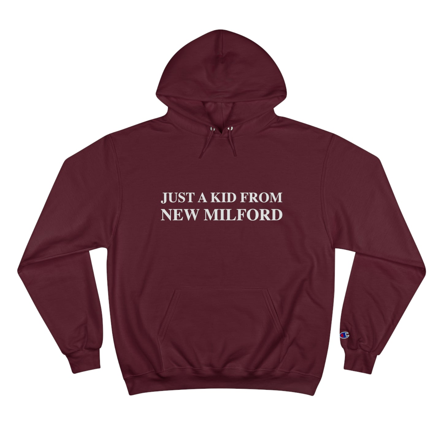 Just a kid from New Milford Champion Hoodie