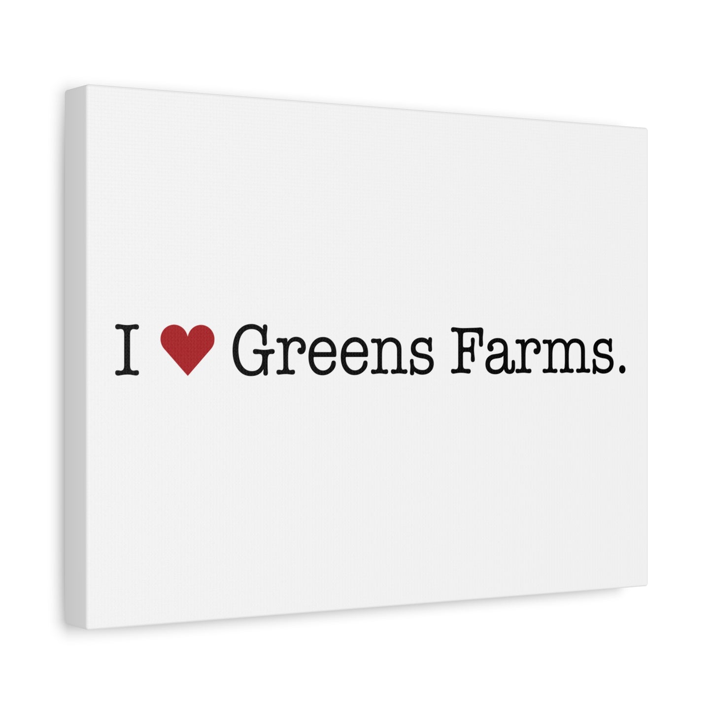 I Heart Greens Farms. Matte Canvas, Stretched, 1.25"