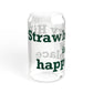 Strawberry Hill is my happy place Sipper Glass, 16oz