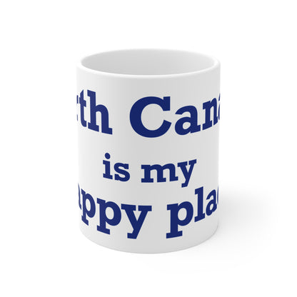 North Canaan is My Happy Place Mug 11oz