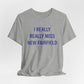 I Really Really Miss New Fairfield Unisex Jersey Short Sleeve T-Shirt