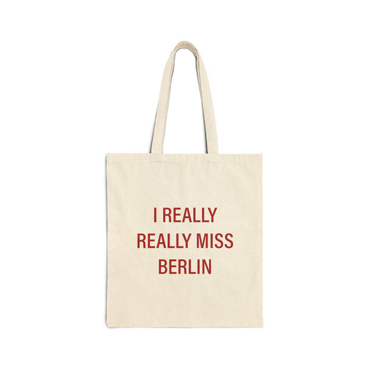 I Really Really Miss Berlin Cotton Canvas Tote Bag