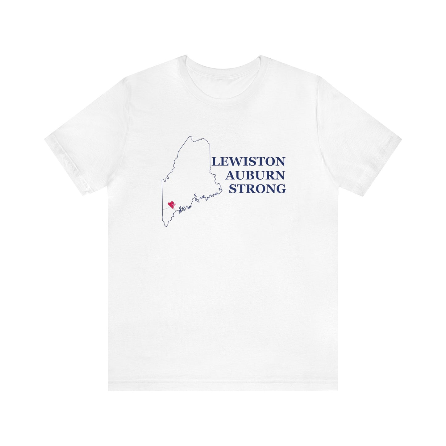 Lewiston Auburn Strong Unisex Jersey Short Sleeve Tee