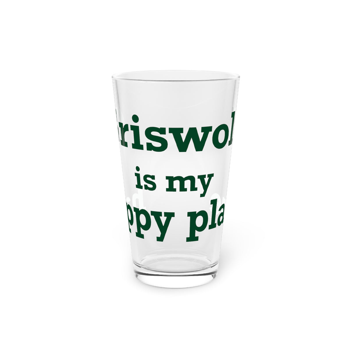 Griswold is My Happy Place Pint Glass, 16oz