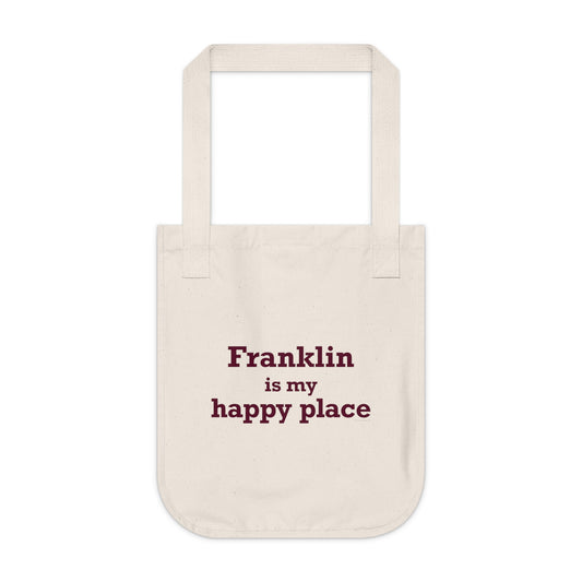 Franklin is My Happy Place Organic Canvas Tote Bag
