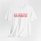Just a kid from Monroe Unisex Jersey Short Sleeve T-Shirt
