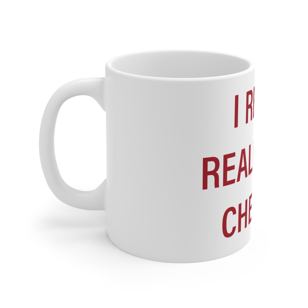 I Really Really Miss Cheshire Mug 11oz