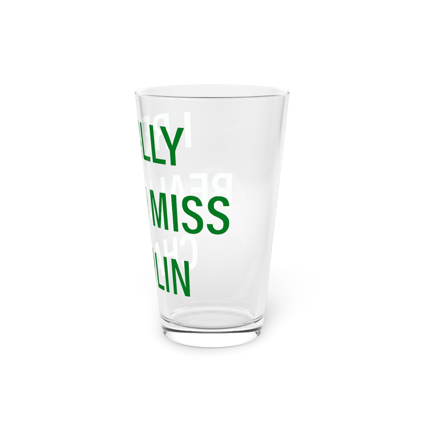 I Really Really Miss Chaplin Pint Glass, 16oz