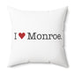 I Heart Monroe. Spun Polyester Square Pillow
