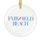 41 Tilt Fairfield Beach Glass Ornaments