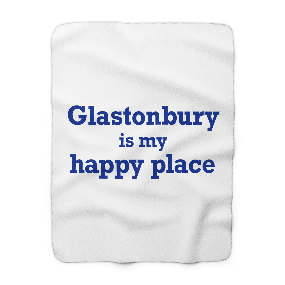 Glastonbury is My Happy Place Sherpa Fleece Blanket