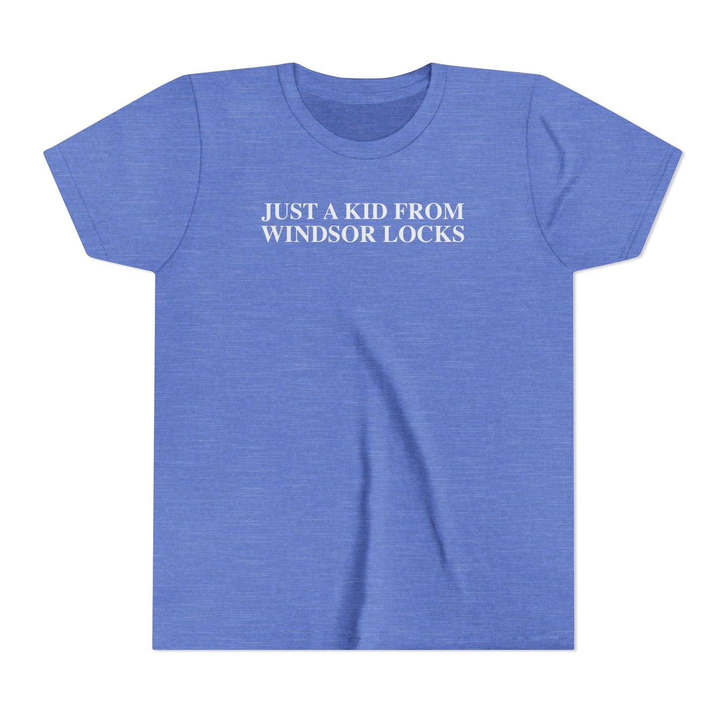 Just a kid from Windsor Locks Youth Short Sleeve T-Shirt
