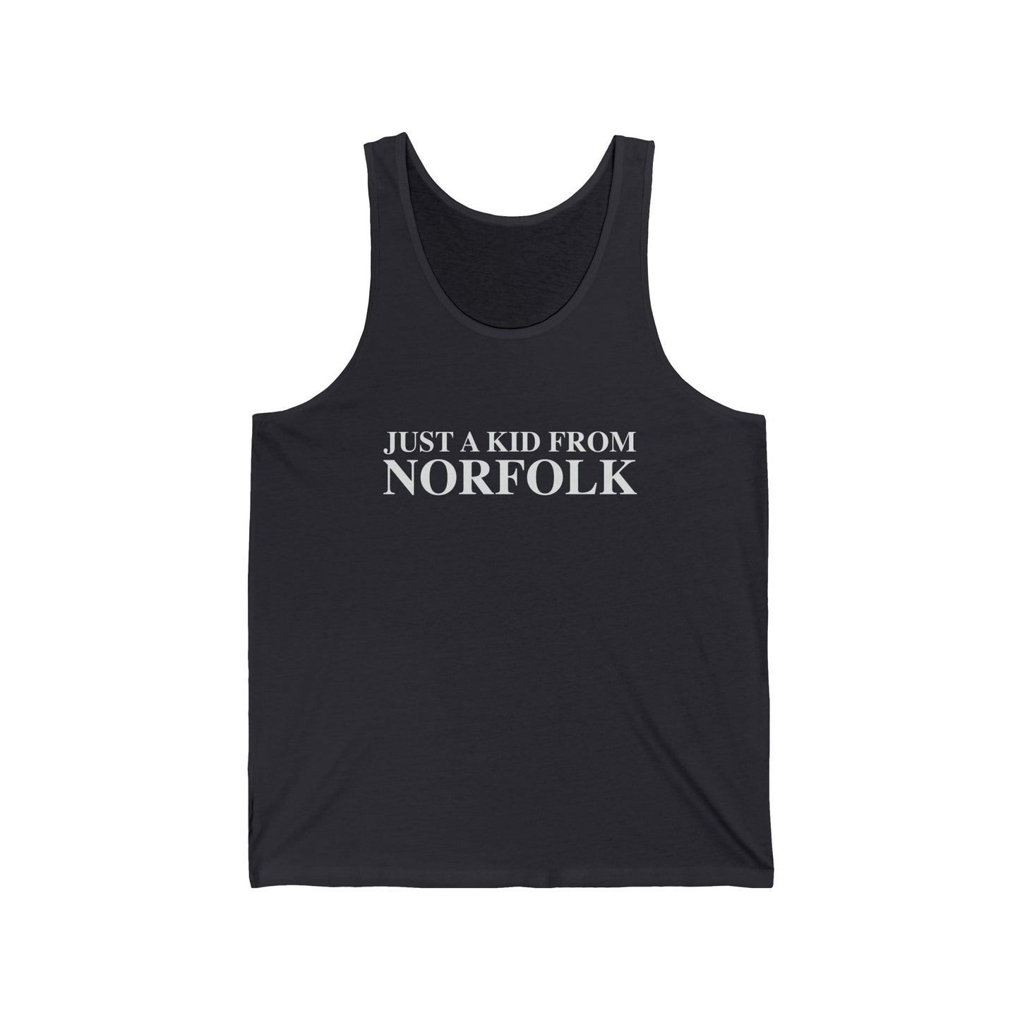 Just a kid from Norfolk Unisex Jersey Tank Top
