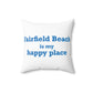 Fairfield Beach is My Happy Place Spun Polyester Square Pillow
