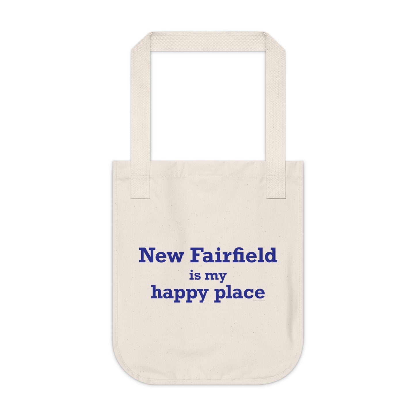 New Fairfield Is My Happy Place Organic Canvas Tote Bag