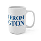 Just a kid from Burlington Mug 15oz
