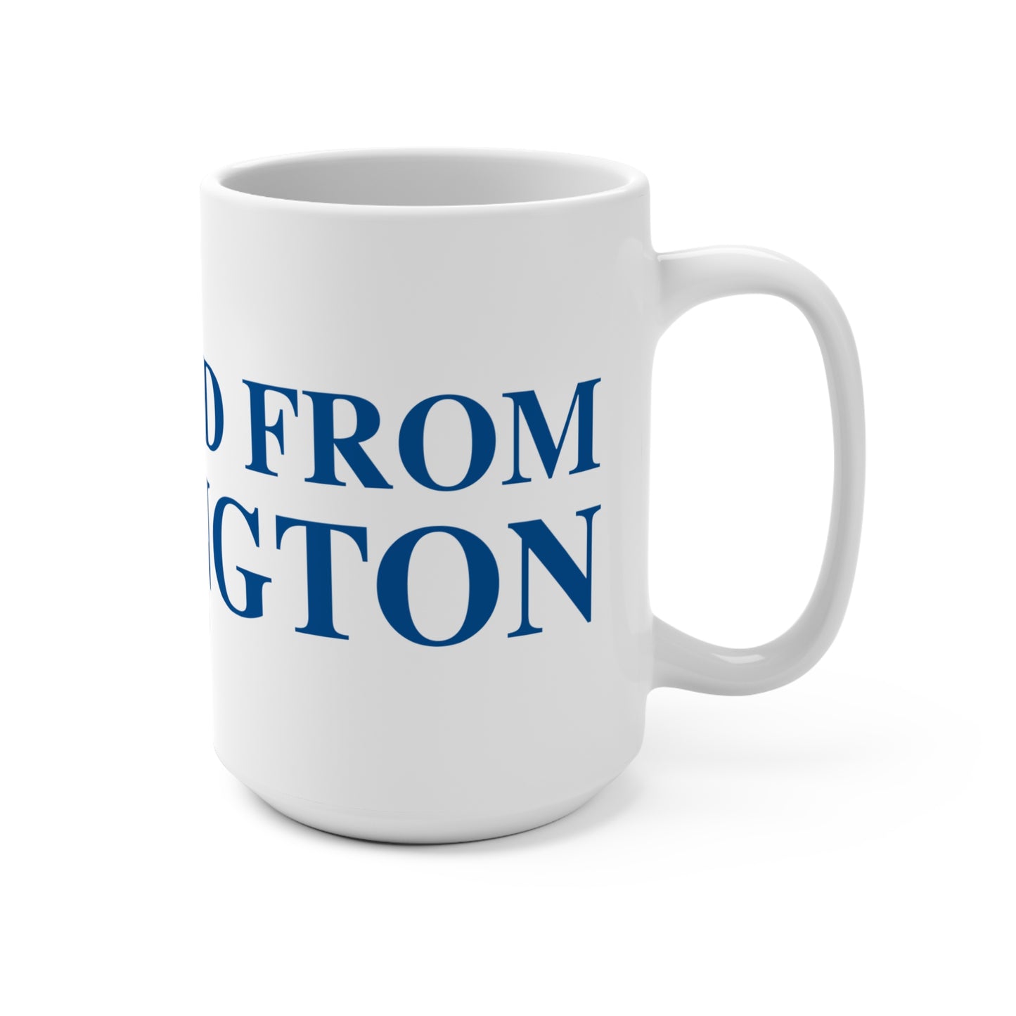 Just a kid from Burlington Mug 15oz