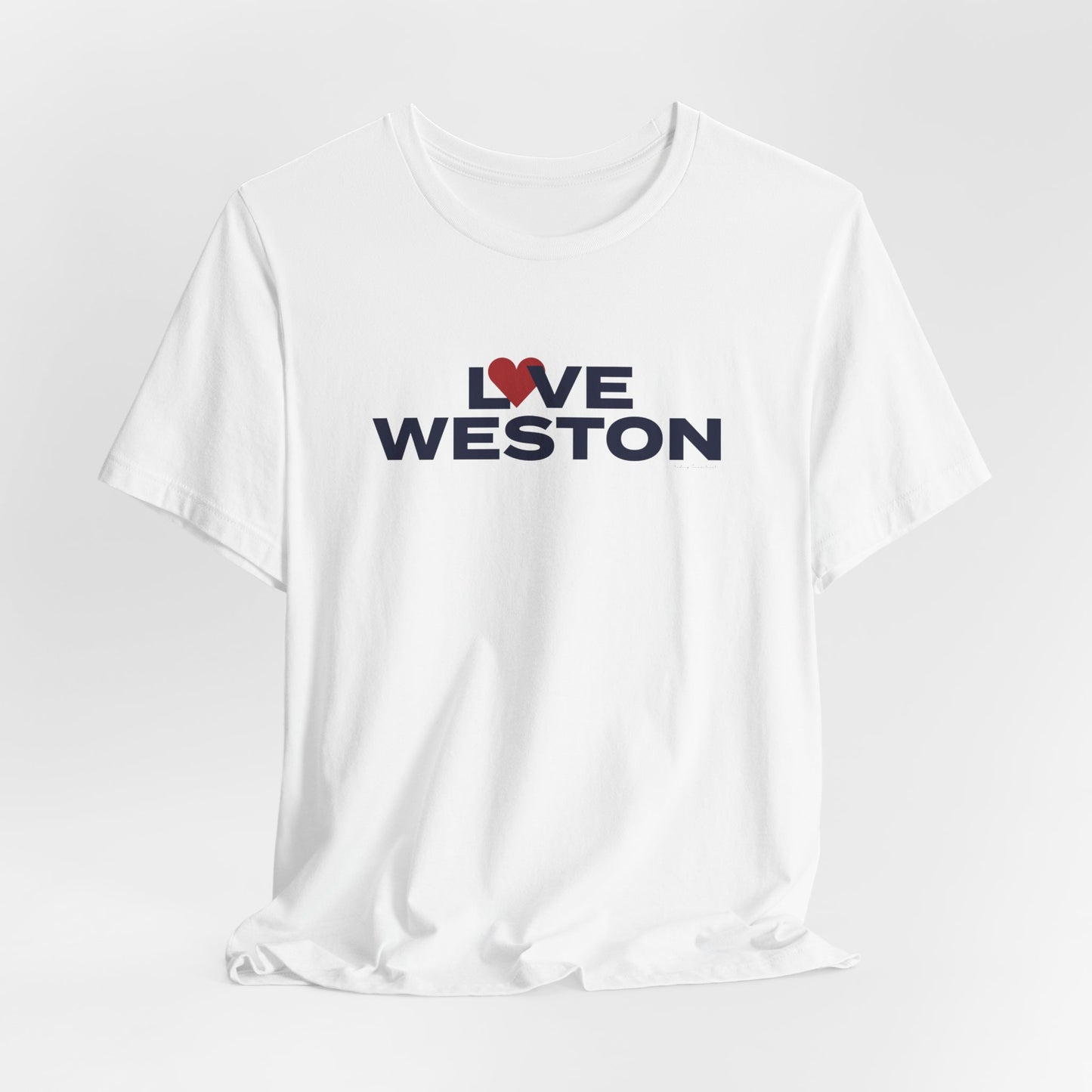Love Weston Unisex Jersey Short Sleeve T-Shirt