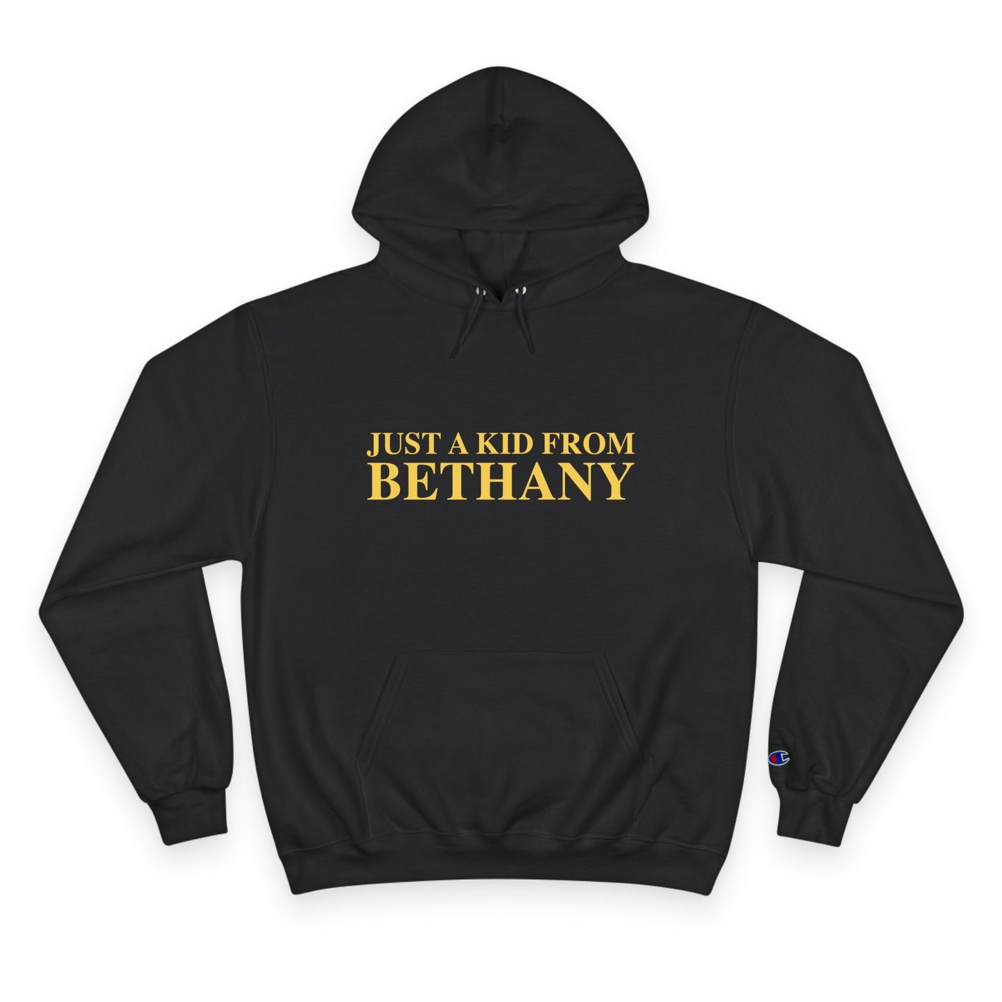 Just a kid from Bethany Champion Hoodie