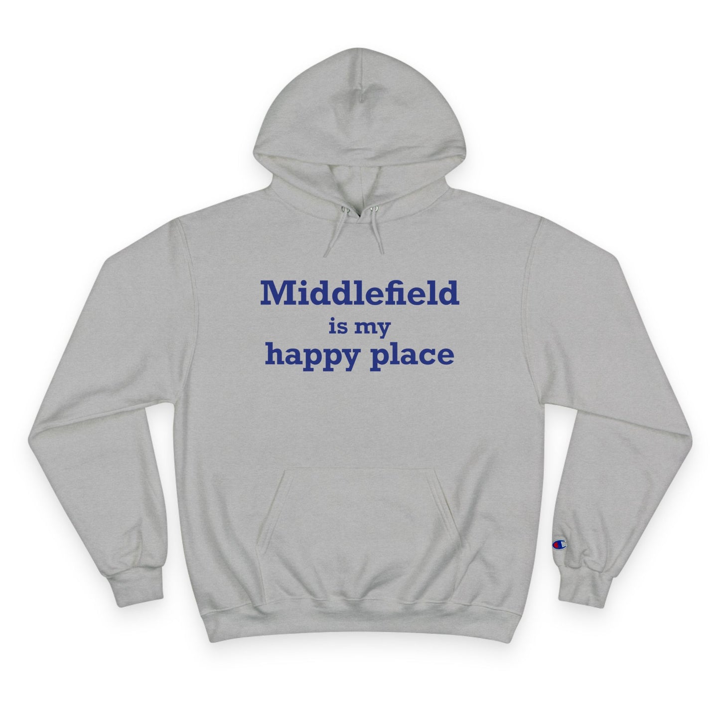 Middlefield is My Happy Place Champion Hoodie