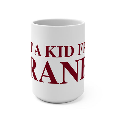 Just a kid from Granby Mug 15oz
