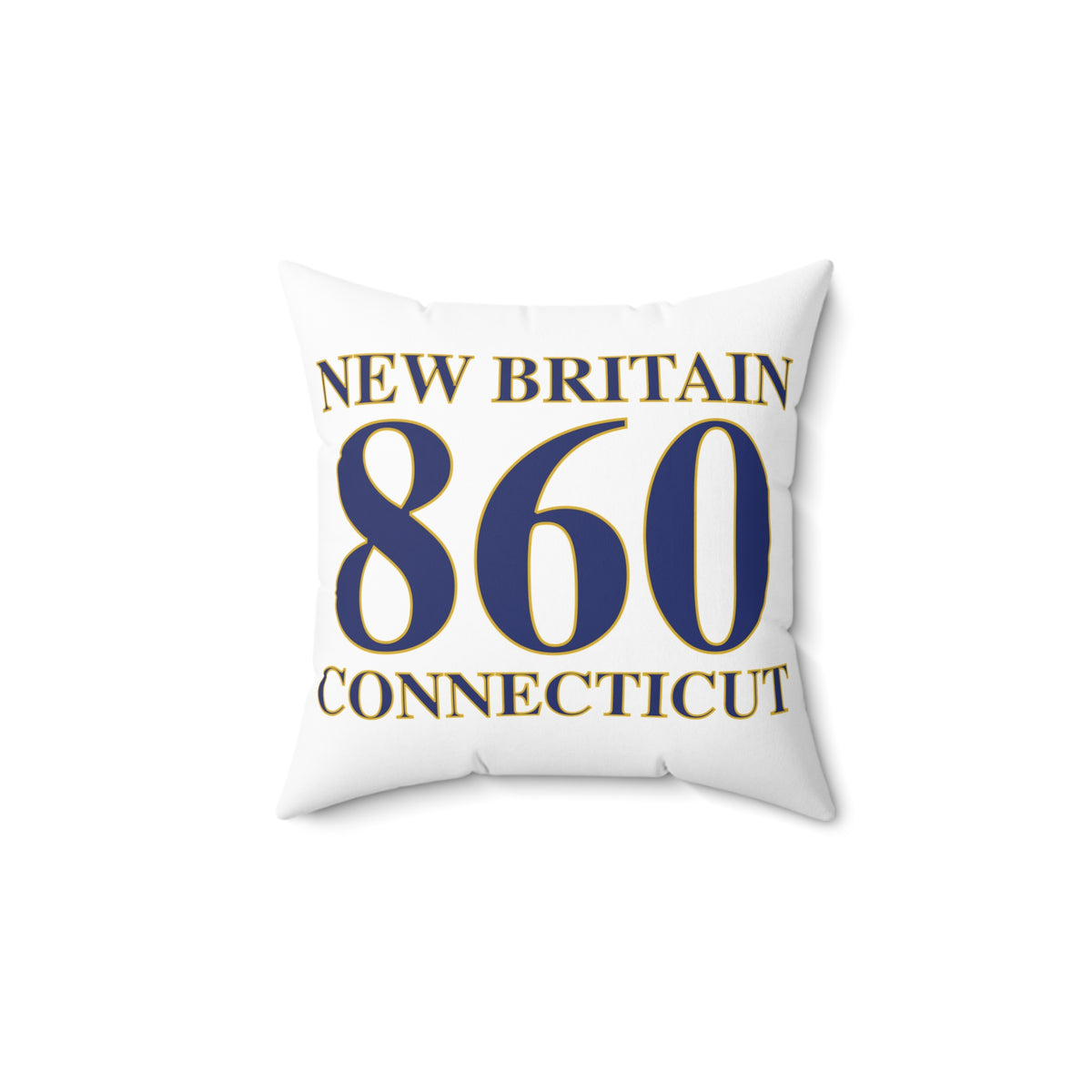 Copy of New Britain 860 Connecticut Polyester Square Pillow