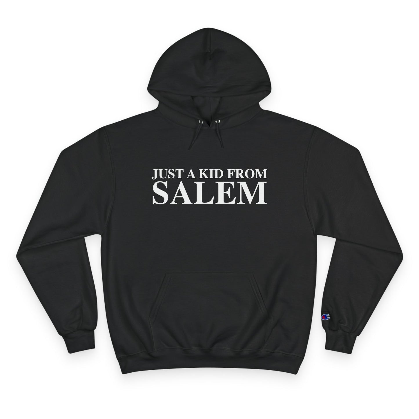 Just a kid from Salem Champion Hoodie