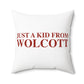 Just a kid from Wolcott Polyester Square Pillow
