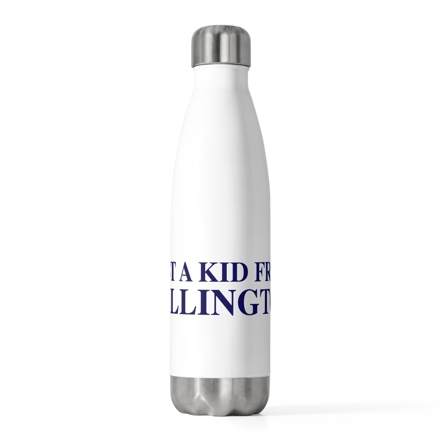 Just a kid from Willington 20oz Insulated Bottle