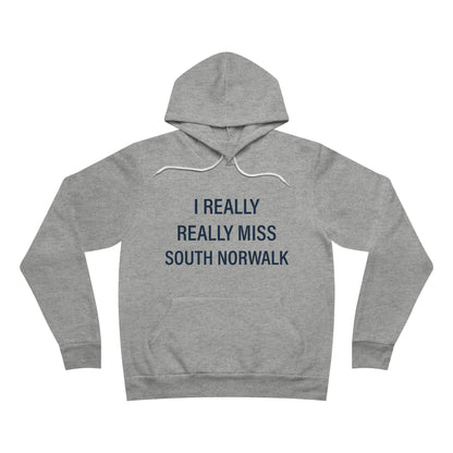 I Really Really Miss South Norwalk Unisex Sponge Fleece Pullover Hoodie