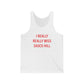 I Really Really Miss Sasco Hill Unisex Jersey Tank Top