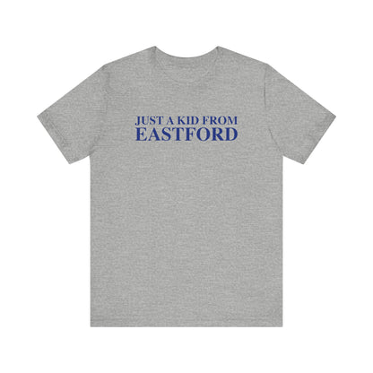 Just a kid from Eastford Unisex Jersey Short Sleeve T-Shirt
