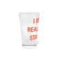 I Really Really Miss Stamford Pint Glass, 16oz