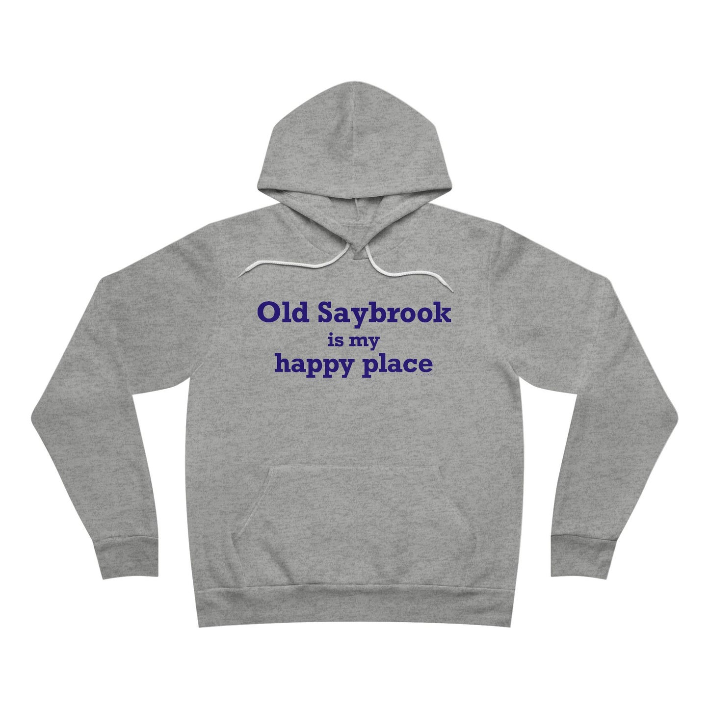 Old Saybrook is My Happy Place Unisex Sponge Fleece Pullover Hoodie