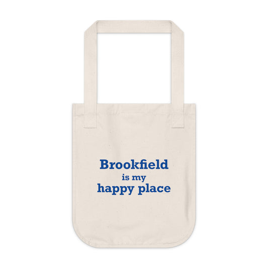 Brookfield Is My Happy Place Organic Canvas Tote Bag