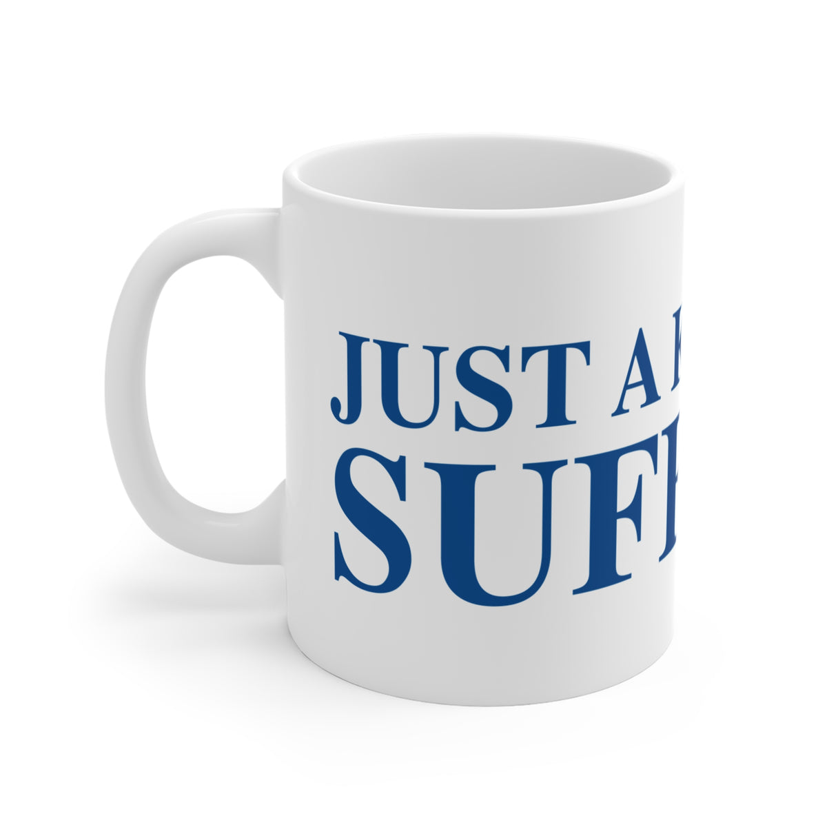 Just a kid from Suffield Mug 11oz