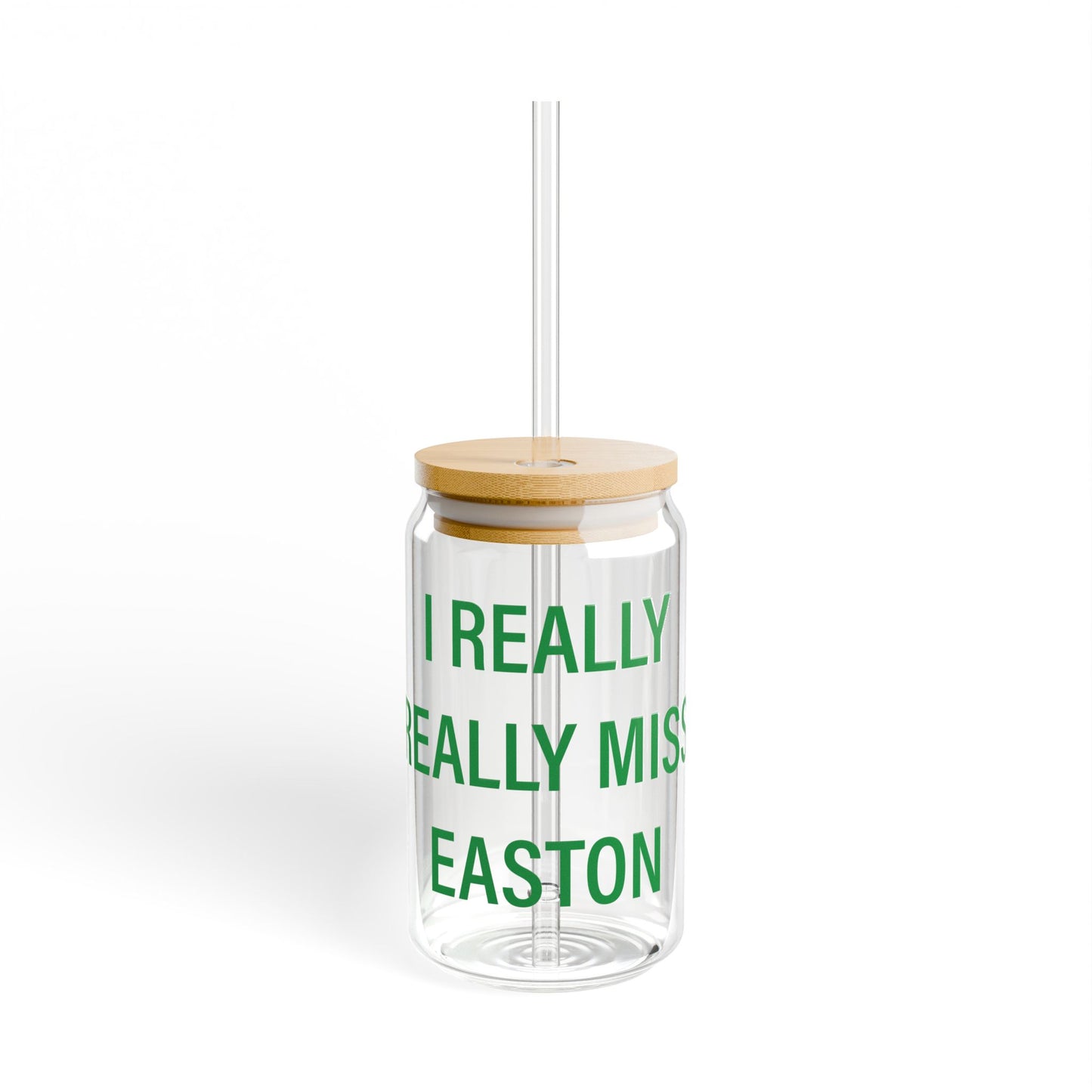 I Really Really Miss Easton Sipper Glass, 16oz