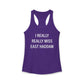 I Really Really Miss East Haddam Women's Ideal Racerback Tank Top