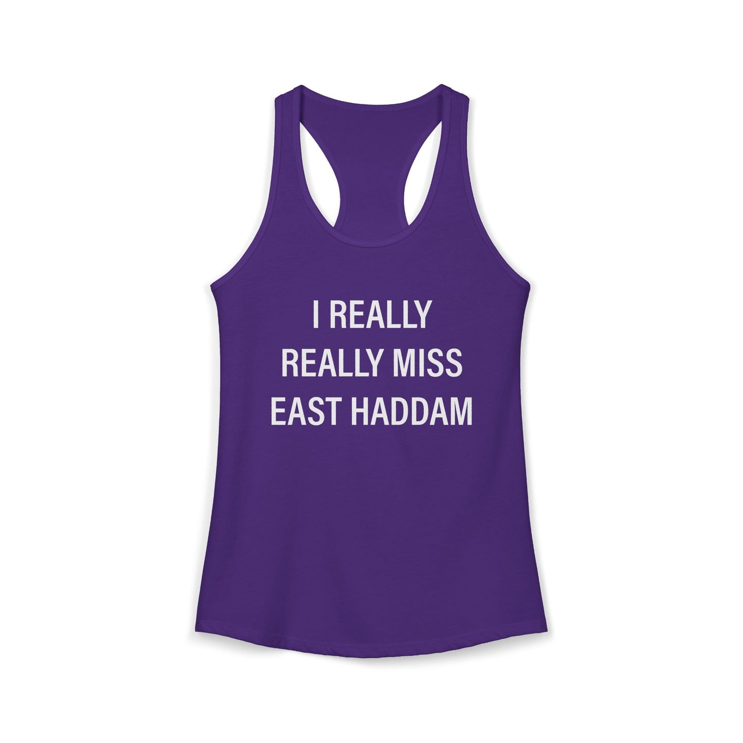 I Really Really Miss East Haddam Women's Ideal Racerback Tank Top