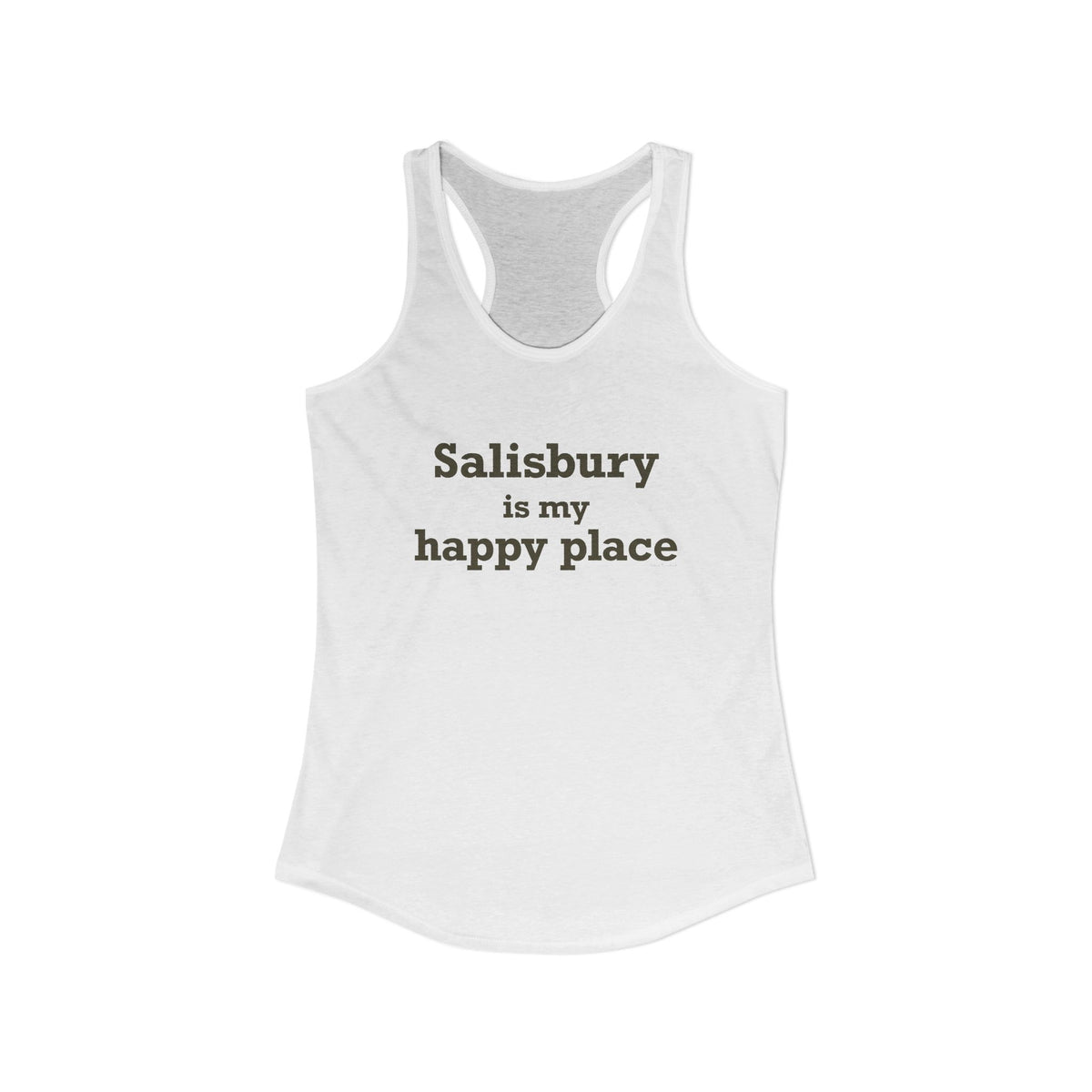 Salisbury is My Happy Place Women's Ideal Racerback Tank Top