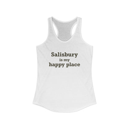 Salisbury is My Happy Place Women's Ideal Racerback Tank Top