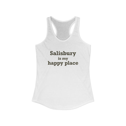Salisbury is My Happy Place Women's Ideal Racerback Tank Top